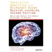 Predictive Analytics with Microsoft Azure Machine Learning