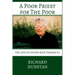 A Poor Priest for the Poor: The Life of Father Rick Thomas S.J.