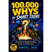 100,000 WHYS for Smart Teens: Clear Answeres to Big Questions About life, Money, Friendship, Confidence, School, AI, and the Future: The Huge Book of