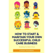 How to Start & Maintain Your Own Successful Child Care Business