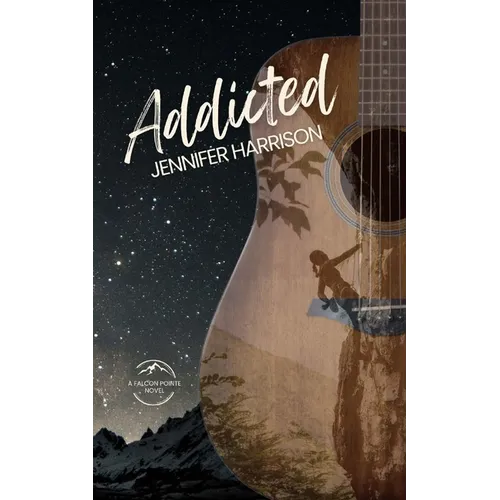 Addicted: A Falcon Pointe Novel