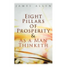 Eight Pillars of Prosperity & As a Man Thinketh