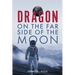 Dragon on the Far Side of the Moon