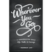 Wherever You Go: A Conversation About Life, Faith, and Courage