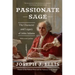 Passionate Sage: The Character and Legacy of John Adams