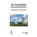 An Australian nuclear industry. Starting with submarines?
