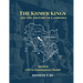 The Khmer Kings and the History of Cambodia: BOOK II - 1595 to the Contemporary Period