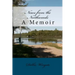 News from the Northwoods: A Memoir
