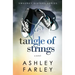 Tangle of Strings