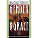 Gender & Grace: Love, Work Parenting in a Changing World