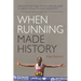 When Running Made History