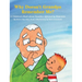 Why Doesn't Grandpa Remember Me?: A Children's Book about Families Affected by Dementia