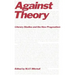 Against Theory: Literary Studies and the New Pragmatism