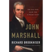 John Marshall: The Man Who Made the Supreme Court