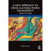 A New Approach to Cross-Cultural People Management: People Are People