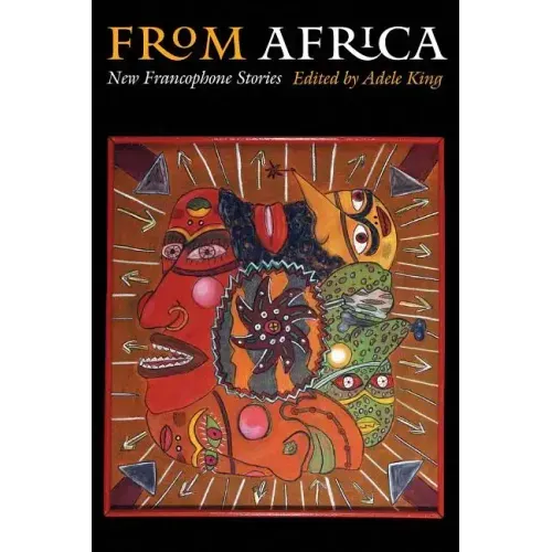 From Africa: New Francophone Stories