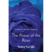 The Power of the Rose: Finding Your Gifts