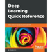 Deep Learning Quick Reference