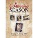Starving Season: One Person's Story