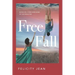 Free Fall: Based on a True Love Story of Two Realities