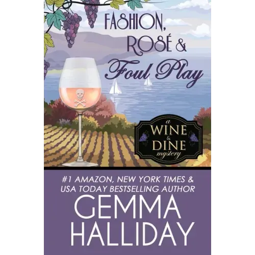 Fashion, Rosé & Foul Play