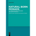 Natural Born Monads: On the Metaphysics of Organisms and Human Individuals