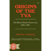 Origins of the TVA: The Muscle Shoals Controversy, 1920-1932