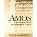 Amos: A Handbook on the Hebrew Text
