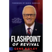 Flashpoint of Revival: The Third Great Awakening and the Transformation of Our Nation