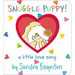 Snuggle Puppy!: A Little Love Song