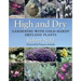 High and Dry: Gardening with Cold-Hardy Dryland Plants