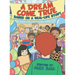 A Dream Come True: Based on a Real-Life Story
