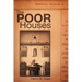 The Poor Houses