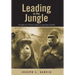 Leading in the Jungle: A Fable of a Chimp's Quest to Lead Like a Gorilla