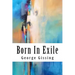 Born In Exile