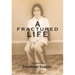 A Fractured Life