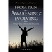 From Pain to Awakening: Evolving Into Women of Substance