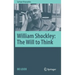 William Shockley: The Will to Think