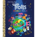 Trolls World Tour Little Golden Book (DreamWorks Trolls World Tour)