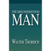 The Misunderstood Man