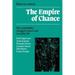 Empire of Chance: How Probability Changed Science and Everyday Life