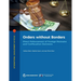 Orders without Borders: Direct Enforcement of Foreign Restraint and Confiscation Decisions