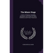 The Mimic Stage: A Series of Dramas, Comedies, Burlesques, and Farces, for Public Exhibitions and Private Theatricals