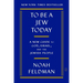 To Be a Jew Today: A New Guide to God, Israel, and the Jewish People