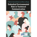 Embodied Environmental Risk in Technical Communication: Problems and Solutions Toward Social Sustainability