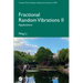 Fractional Random Vibrations II: Applications