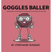 Goggles Baller