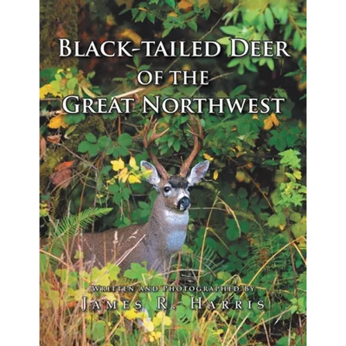 Black-Tailed Deer of the Great Northwest