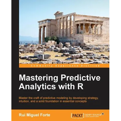 Mastering Predictive Analytics with R