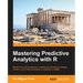 Mastering Predictive Analytics with R